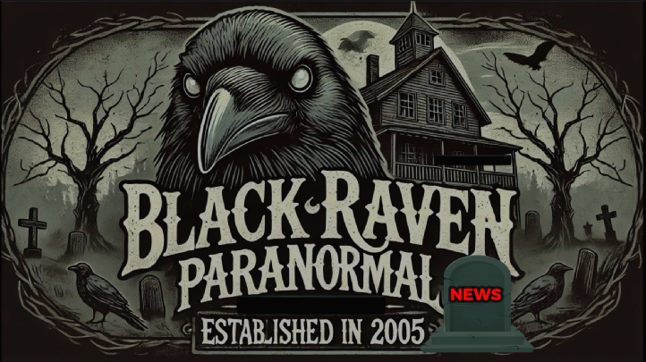 BLACK RAVEN PARANORMAL NEWS